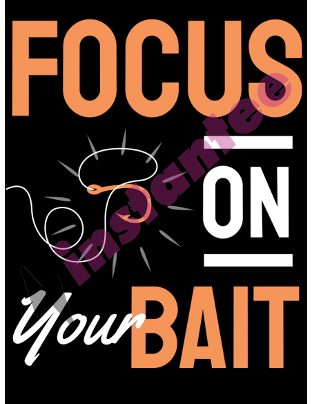 Focus On Your Bait