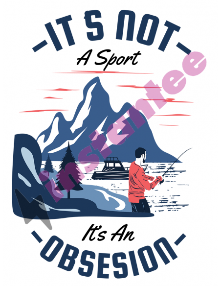 Its Not A Sport Its An Obsession