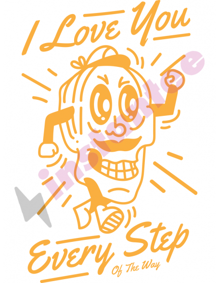 I Love You Every Step Of The Way