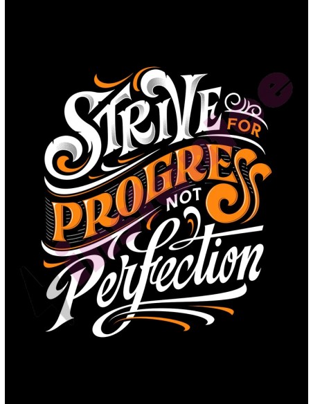 Strive for progress not perfection