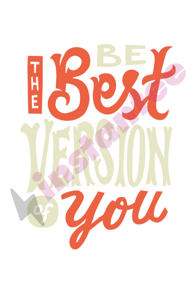 Be the best version of you 2