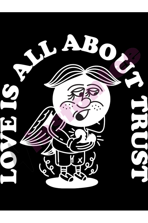Love Is All About Trust