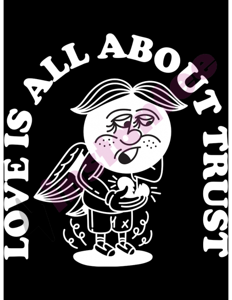 Love Is All About Trust