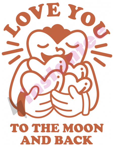 Love You To The Moon And Back