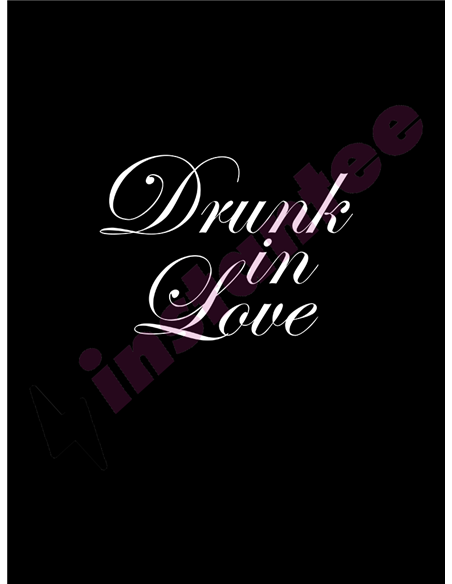 Drunk In Love