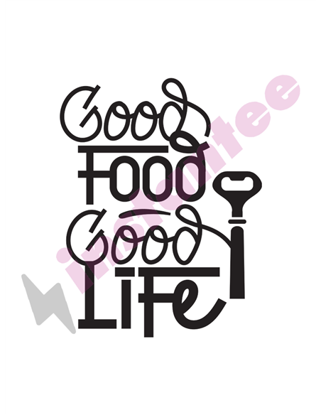 Good Food Good Life