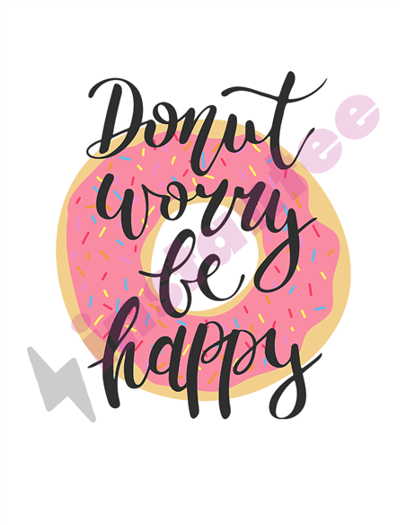 Donut Worry Be Happy
