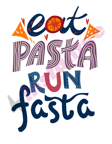 Eat Pasta Run Fasta