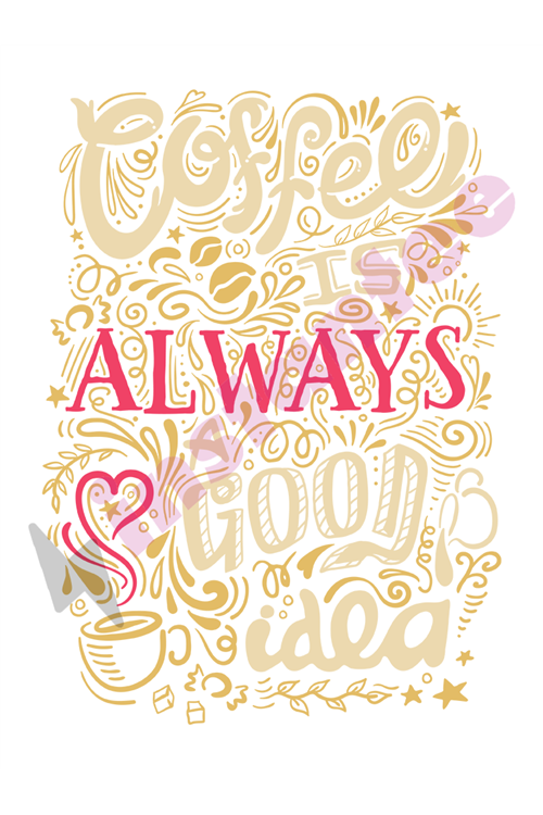 Coffee is always a good idea