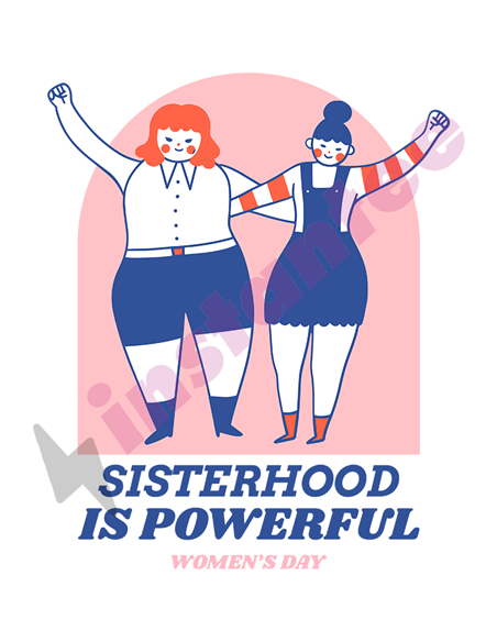Sisterhood is pwerfull