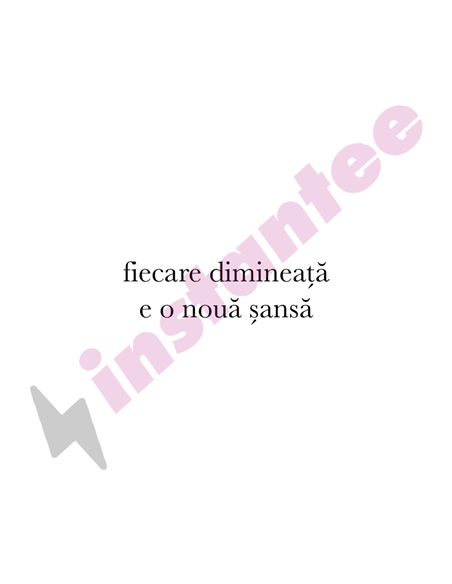 Fiecare dimineata e o noua sansa