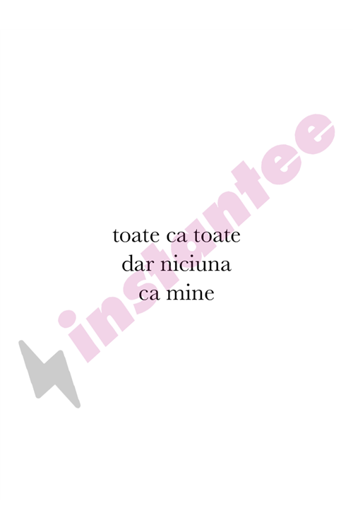 Toate ca toate dar niciuna ca mine