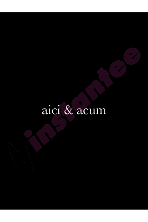 Aici & acum