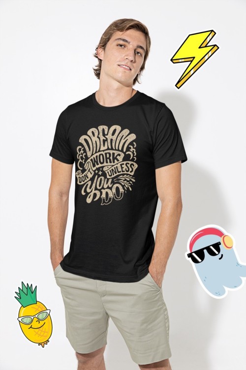 Dream don't work unless you do