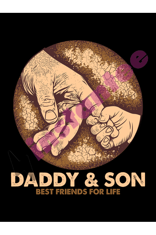 Daddy & Son Best Friends For Life