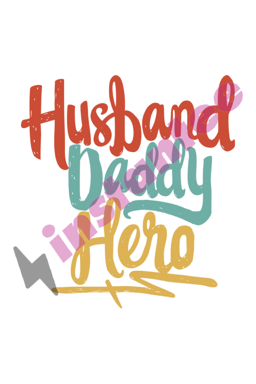 Husband Daddy Hero