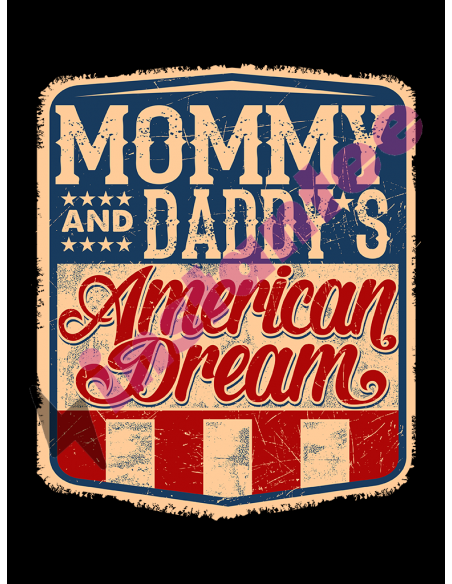 Mommy And Daddy'S American Dream 