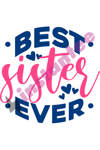 Best Sister Ever 2