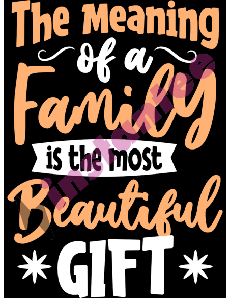 Family Is The Most Beautiful Gift