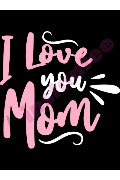 I Love You Mom 2