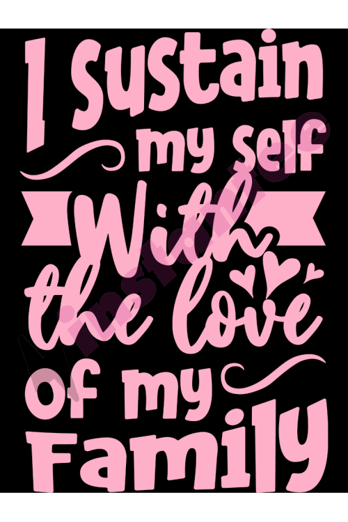 I Sustain My Self