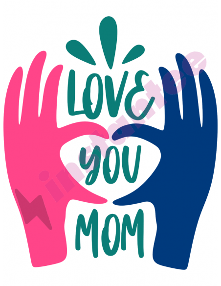 Love You Mom