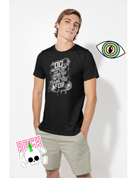 Do Something To Day That Your Futureself