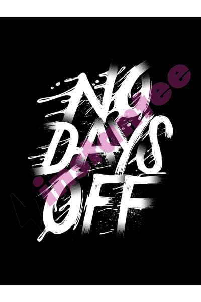 No Days Off 2