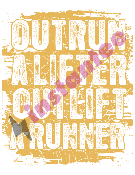 Outrun A Lifter Outlift A Runner