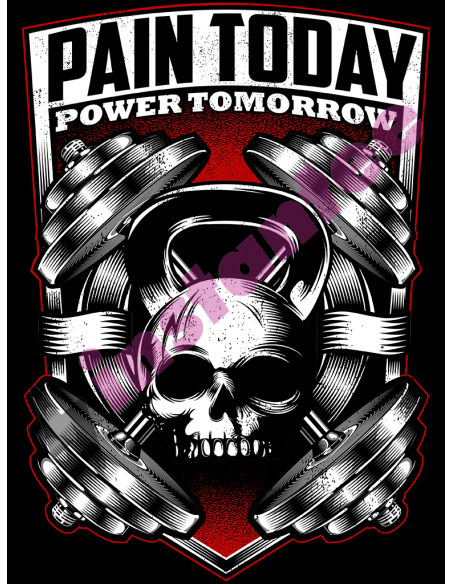 Pain Today Power Tomorrow