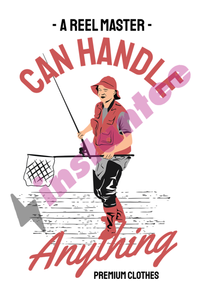 A Reel Master Can Handle Anything 2